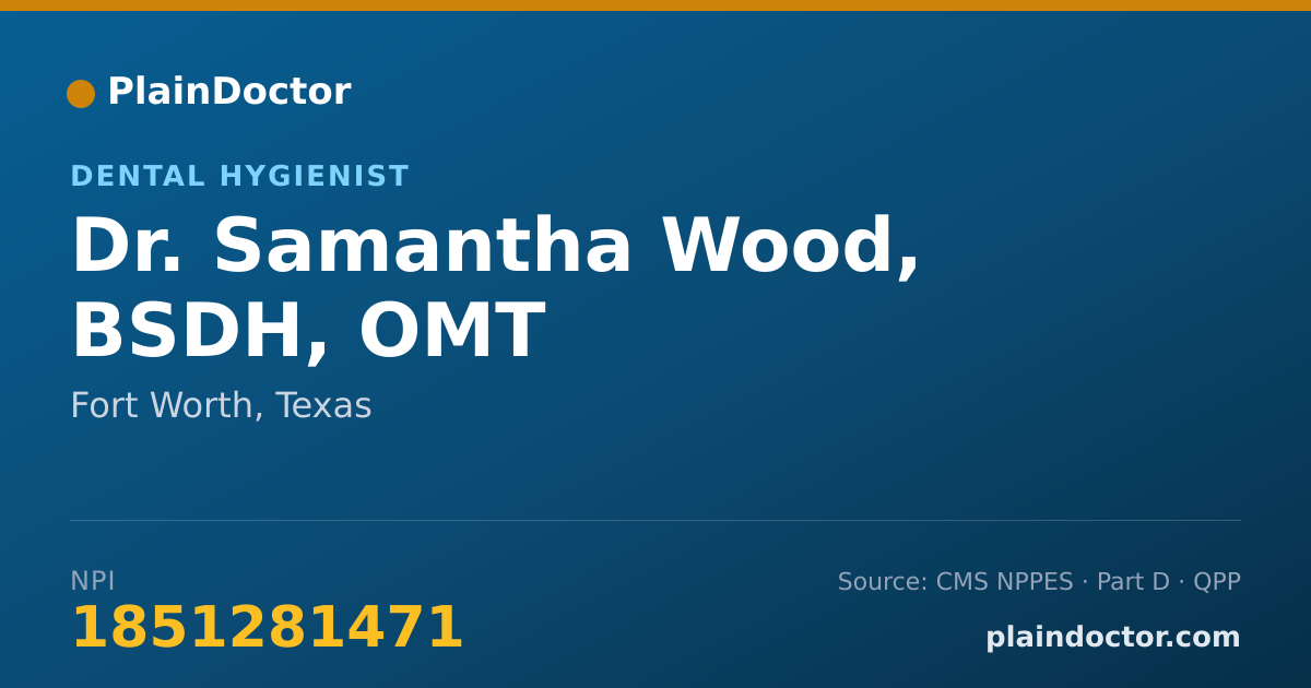 Shareable card for Samantha Wood, BSDH, OMT - Dental Hygienist, Fort Worth, TX
