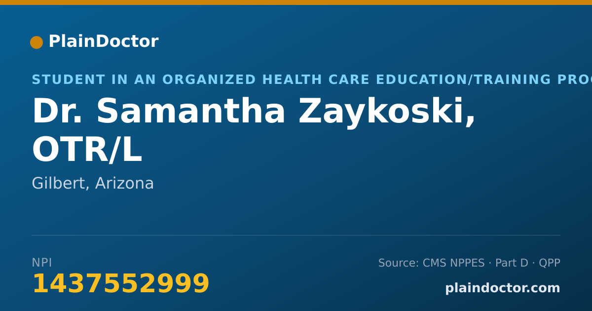 Shareable card for Samantha Zaykoski, OTR/L - Student in an Organized Health Care Education/Training Program, Gilbert, AZ