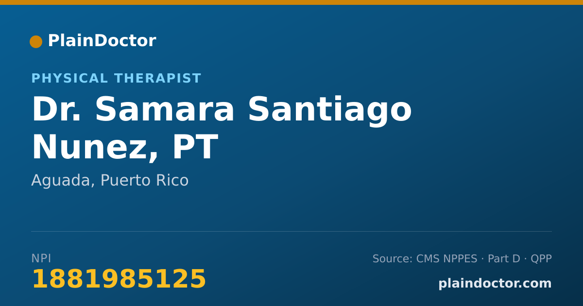Shareable card for Samara Santiago Nunez, PT - Physical Therapist, Aguada, PR