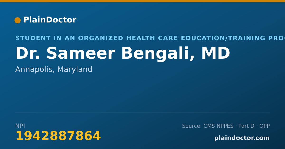 Shareable card for Sameer Bengali, MD - Student in an Organized Health Care Education/Training Program, Annapolis, MD
