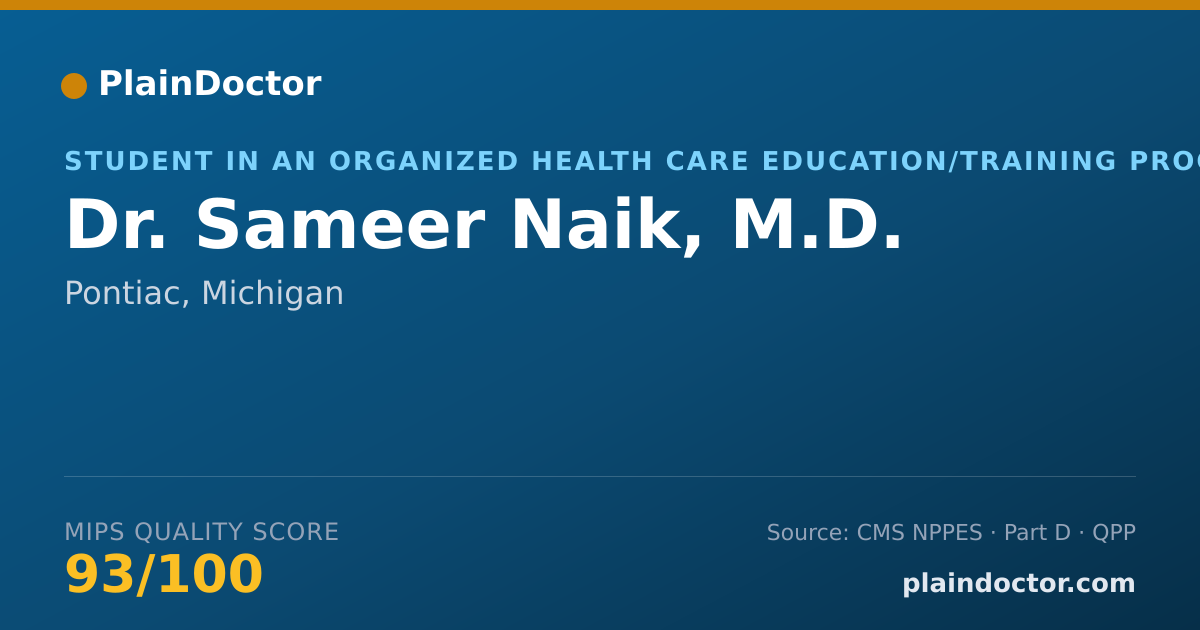 Shareable card for Sameer Naik, M.D. - Student in an Organized Health Care Education/Training Program, Pontiac, MI