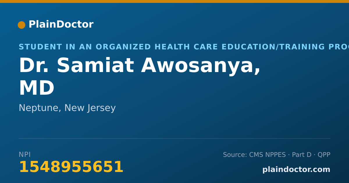 Shareable card for Samiat Awosanya, MD - Student in an Organized Health Care Education/Training Program, Neptune, NJ