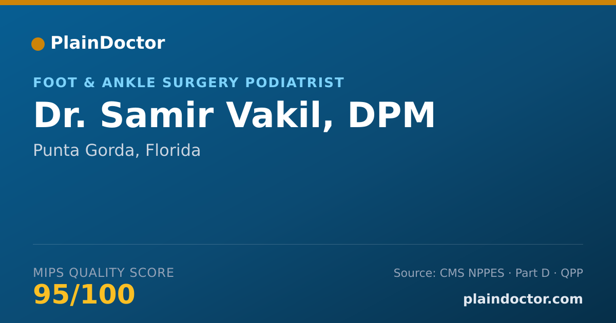 Shareable card for Samir Vakil, DPM - Foot & Ankle Surgery Podiatrist, Punta Gorda, FL