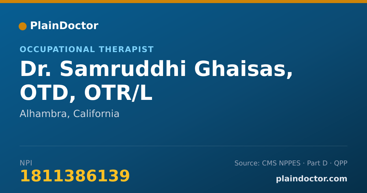 Shareable card for Samruddhi Ghaisas, OTD, OTR/L - Occupational Therapist, Alhambra, CA