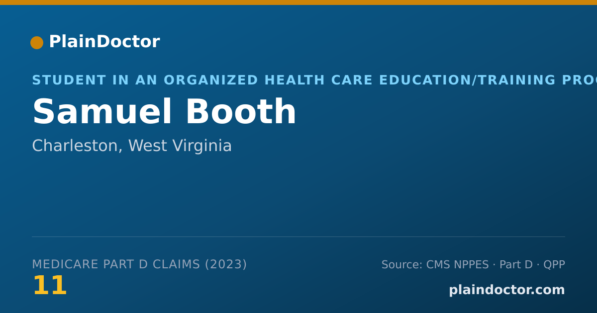 Shareable card for Samuel Booth - Student in an Organized Health Care Education/Training Program, Charleston, WV