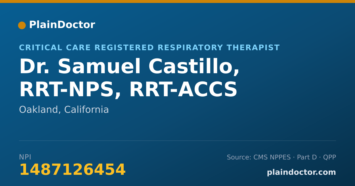 Shareable card for Samuel Castillo, RRT-NPS, RRT-ACCS - Critical Care Registered Respiratory Therapist, Oakland, CA