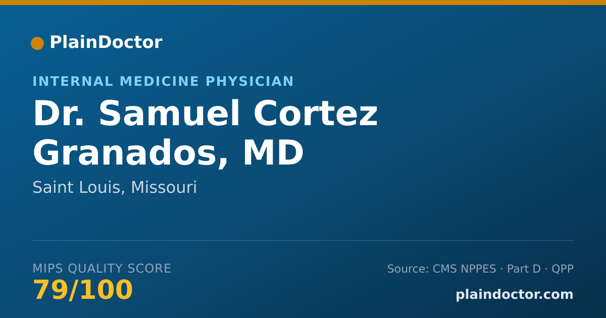 Shareable card for Samuel Cortez Granados, MD - Internal Medicine Physician, Saint Louis, MO