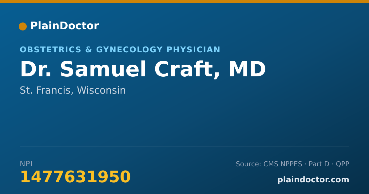 Shareable card for Samuel Craft, MD - Obstetrics & Gynecology Physician, St. Francis, WI