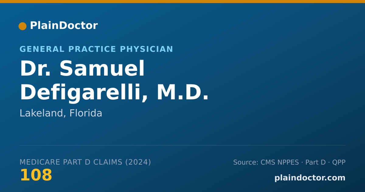 Shareable card for Samuel Defigarelli, M.D. - General Practice Physician, Lakeland, FL