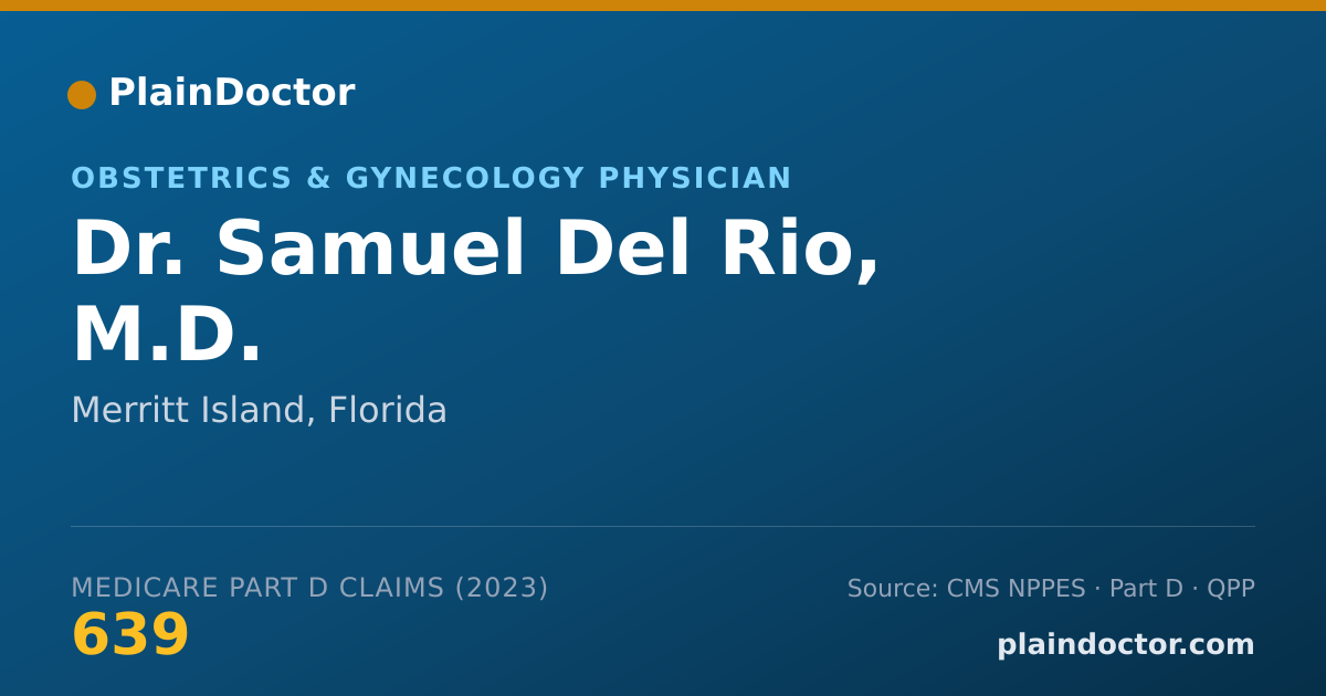 Shareable card for Samuel Del Rio, M.D. - Obstetrics & Gynecology Physician, Merritt Island, FL