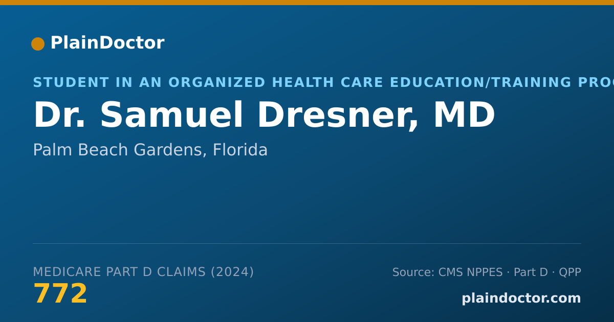 Shareable card for Samuel Dresner, MD - Student in an Organized Health Care Education/Training Program, Palm Beach Gardens, FL