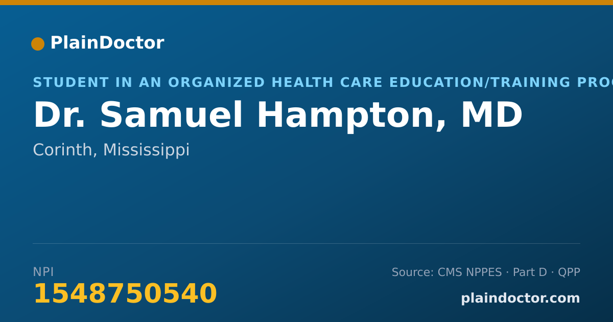 Shareable card for Samuel Hampton, MD - Student in an Organized Health Care Education/Training Program, Corinth, MS