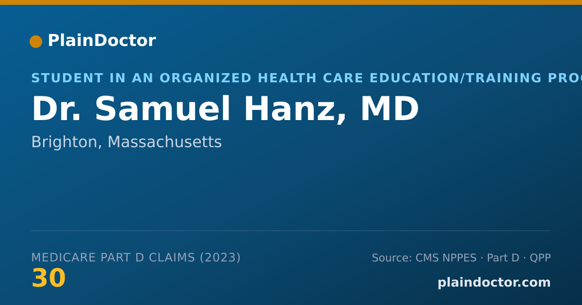 Shareable card for Samuel Hanz, MD - Student in an Organized Health Care Education/Training Program, Brighton, MA