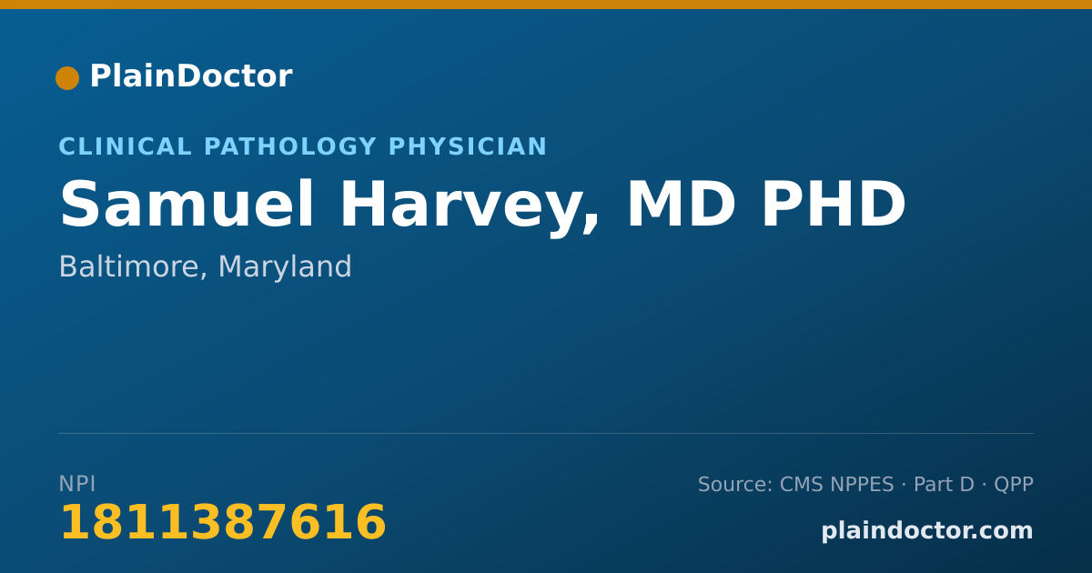 Shareable card for Samuel Harvey, MD PHD - Clinical Pathology Physician, Baltimore, MD