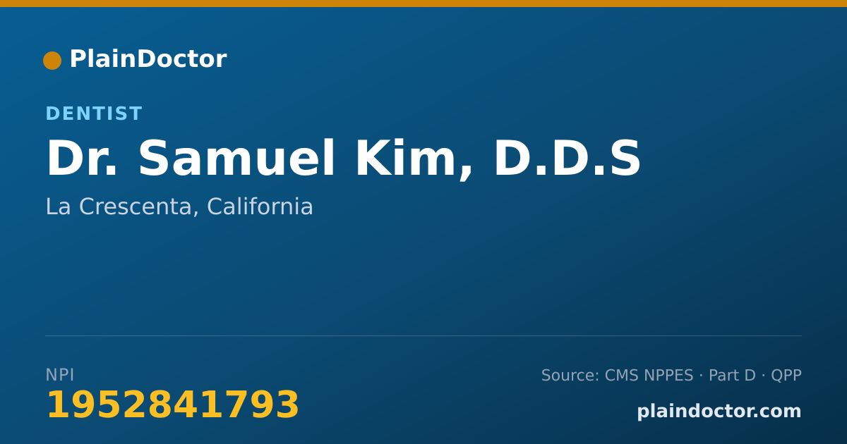 Shareable card for Samuel Kim, D.D.S - Dentist, La Crescenta, CA