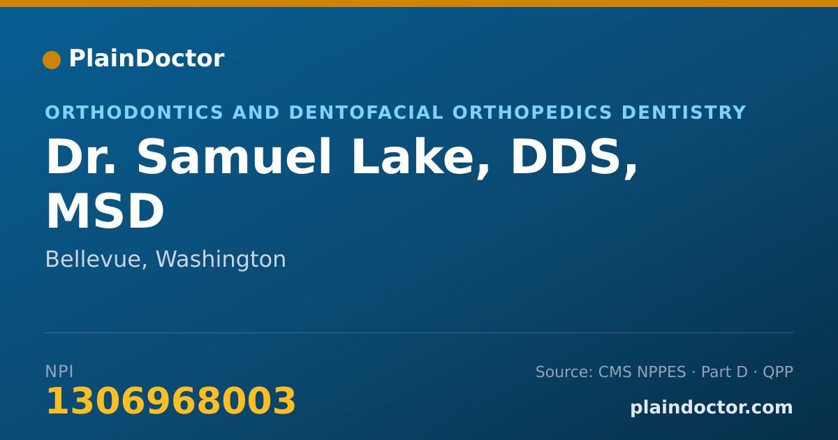 Shareable card for Samuel Lake, DDS, MSD - Orthodontics and Dentofacial Orthopedics Dentistry, Bellevue, WA