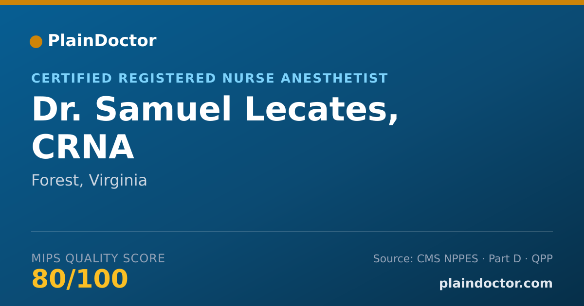 Shareable card for Samuel Lecates, CRNA - Certified Registered Nurse Anesthetist, Forest, VA