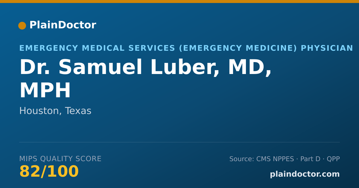 Shareable card for Samuel Luber, MD, MPH - Emergency Medical Services (Emergency Medicine) Physician, Houston, TX