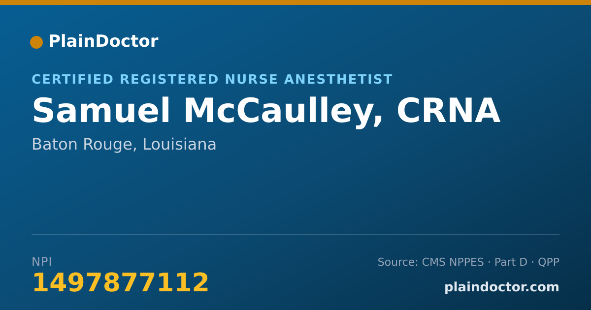 Shareable card for Samuel McCaulley, CRNA - Certified Registered Nurse Anesthetist, Baton Rouge, LA