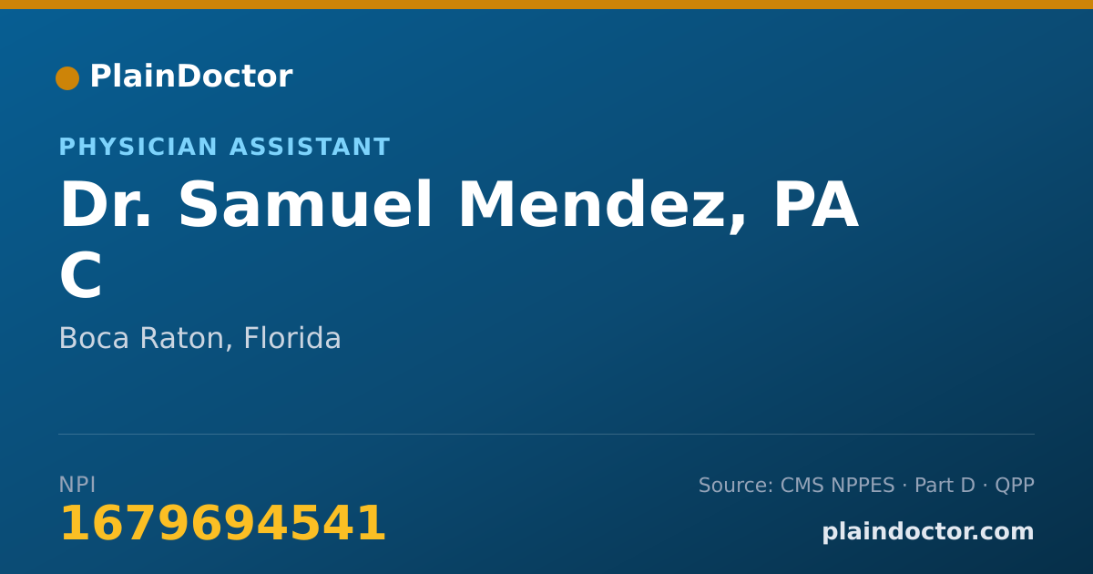 Shareable card for Samuel Mendez, PA C - Physician Assistant, Boca Raton, FL