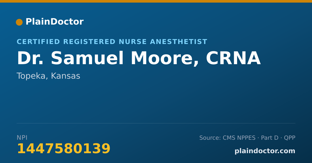 Shareable card for Samuel Moore, CRNA - Certified Registered Nurse Anesthetist, Topeka, KS