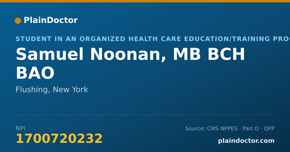 Shareable card for Samuel Noonan, MB BCH BAO - Student in an Organized Health Care Education/Training Program, Flushing, NY