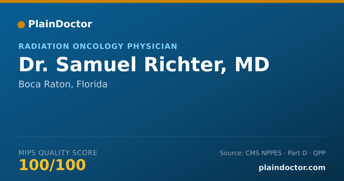 Shareable card for Samuel Richter, MD - Radiation Oncology Physician, Boca Raton, FL