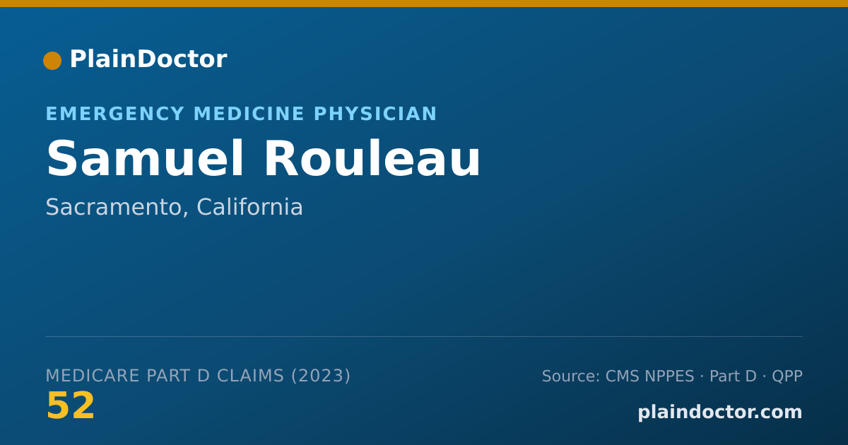 Shareable card for Samuel Rouleau - Emergency Medicine Physician, Sacramento, CA