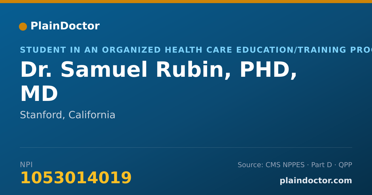 Shareable card for Samuel Rubin, PHD, MD - Student in an Organized Health Care Education/Training Program, Stanford, CA