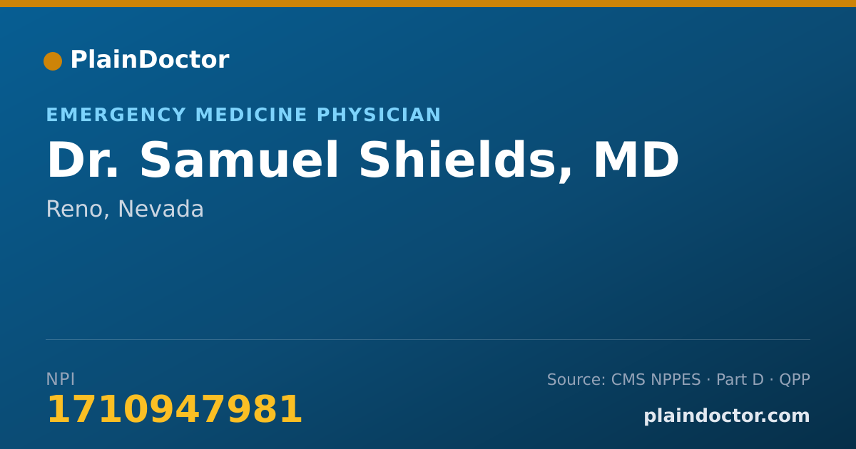 Shareable card for Samuel Shields, MD - Emergency Medical Services (Emergency Medicine) Physician, Reno, NV