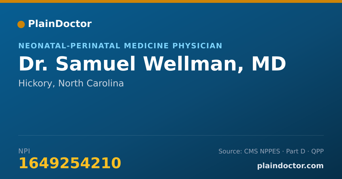 Shareable card for Samuel Wellman, MD - Neonatal-Perinatal Medicine Physician, Hickory, NC