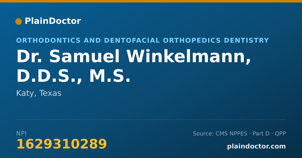 Shareable card for Samuel Winkelmann, D.D.S., M.S. - Orthodontics and Dentofacial Orthopedics Dentistry, Katy, TX