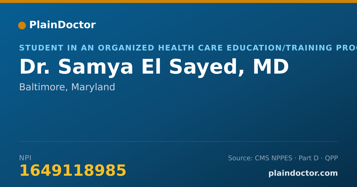 Shareable card for Samya El Sayed, MD - Student in an Organized Health Care Education/Training Program, Baltimore, MD