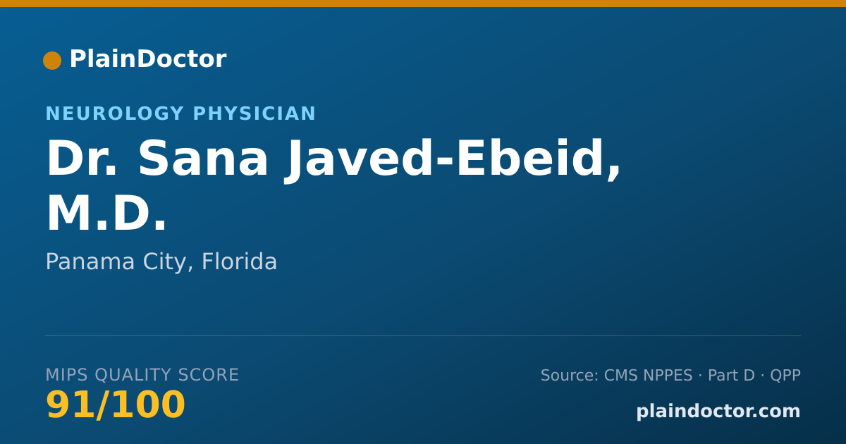 Shareable card for Sana Javed-Ebeid, M.D. - Neurology Physician, Panama City, FL