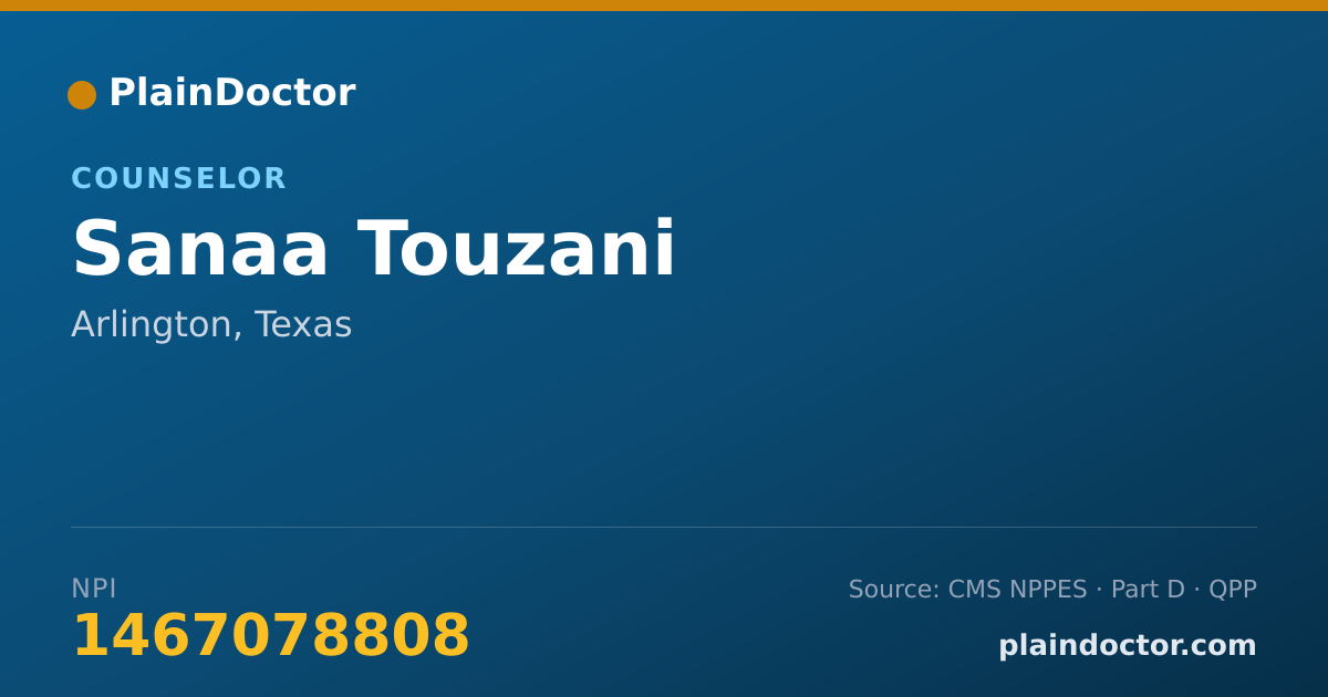 Shareable card for Sanaa Touzani - Counselor, Arlington, TX
