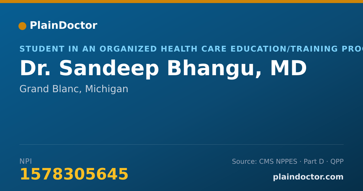 Shareable card for Sandeep Bhangu, MD - Student in an Organized Health Care Education/Training Program, Grand Blanc, MI