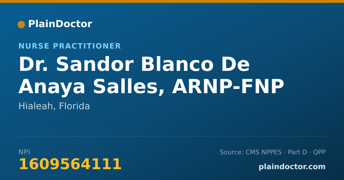 Shareable card for Sandor Blanco De Anaya Salles, ARNP-FNP - Nurse Practitioner, Hialeah, FL