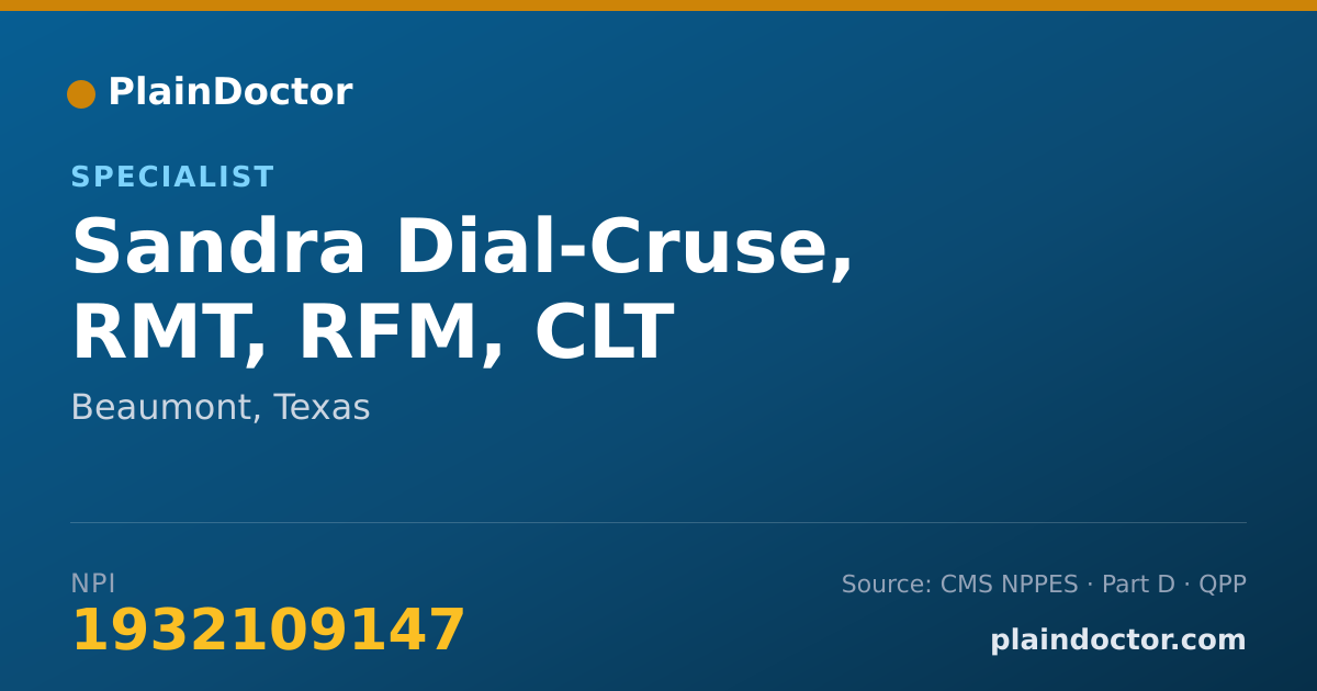Shareable card for Sandra Dial-Cruse, RMT, RFM, CLT - Specialist, Beaumont, TX