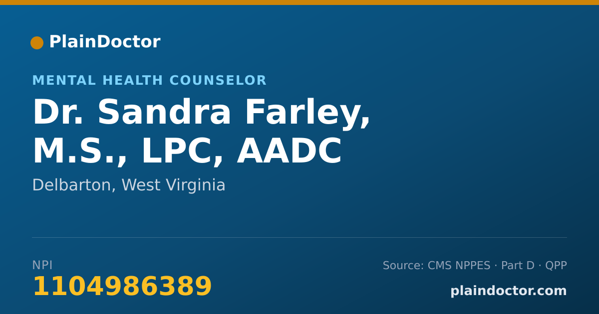 Shareable card for Sandra Farley, M.S., LPC, AADC - Mental Health Counselor, Delbarton, WV