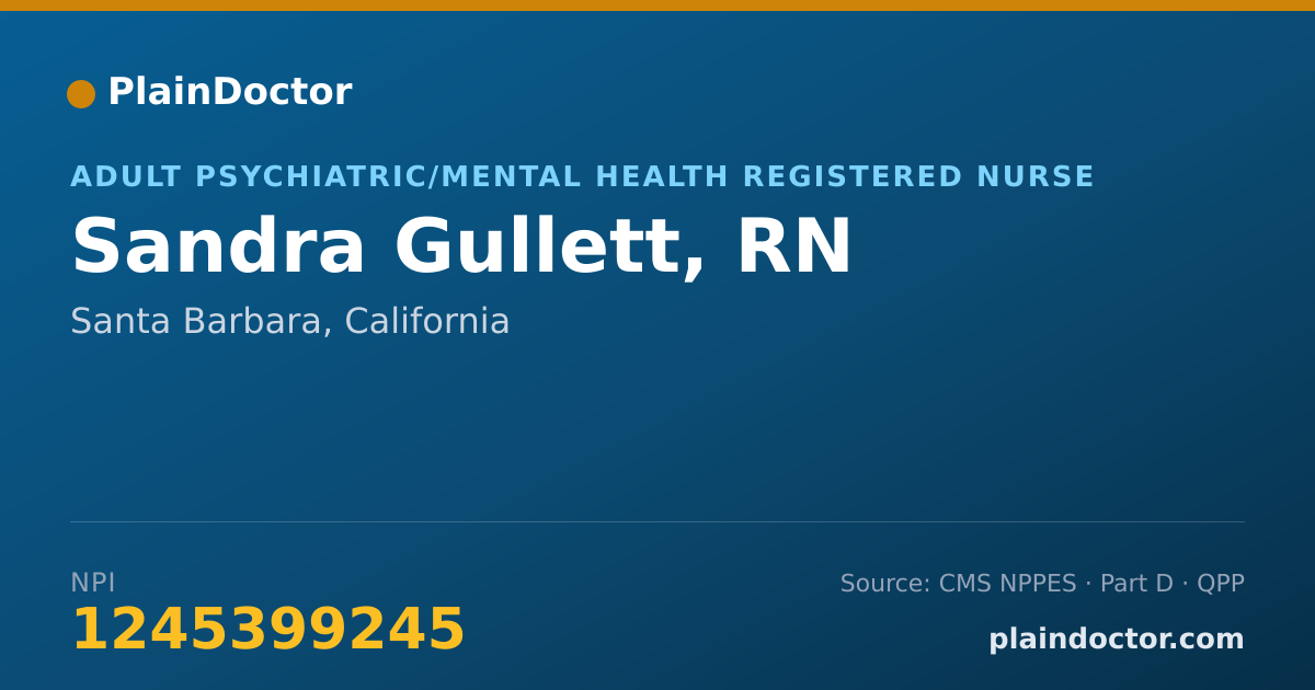 Shareable card for Sandra Gullett, RN - Adult Psychiatric/Mental Health Registered Nurse, Santa Barbara, CA
