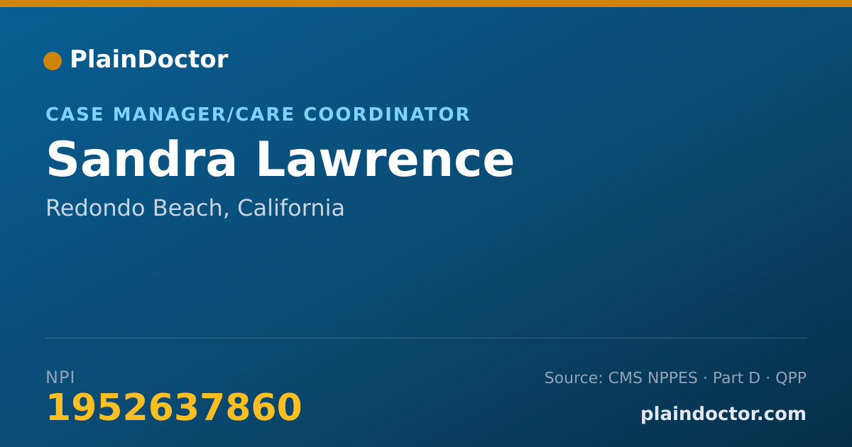 Shareable card for Sandra Lawrence - Case Manager/Care Coordinator, Redondo Beach, CA