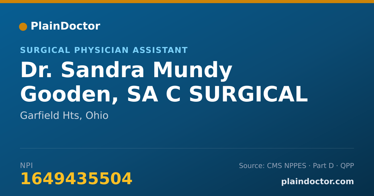 Shareable card for Sandra Mundy Gooden, SA C SURGICAL ASSIST - Surgical Physician Assistant, Garfield Hts, OH
