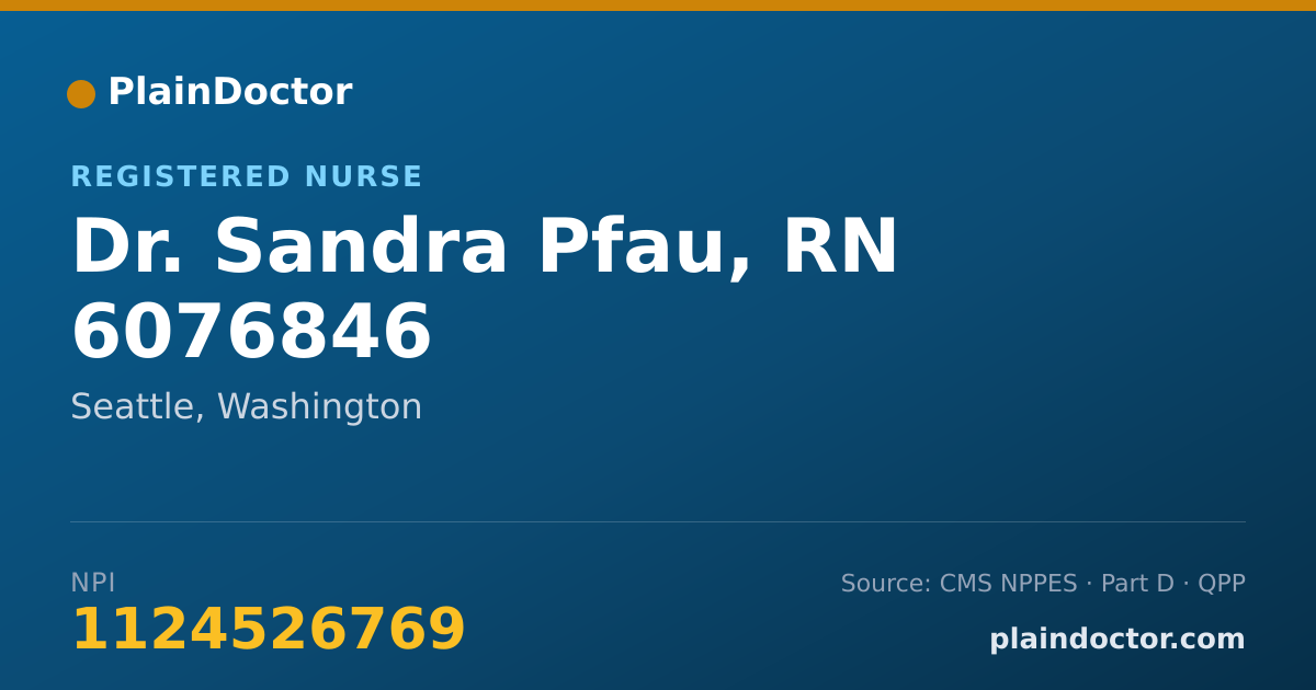 Shareable card for Sandra Pfau, RN 6076846 - Registered Nurse, Seattle, WA