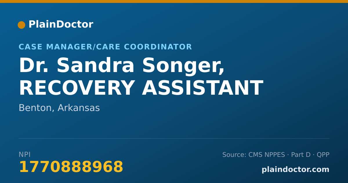 Shareable card for Sandra Songer, RECOVERY ASSISTANT - Case Manager/Care Coordinator, Benton, AR
