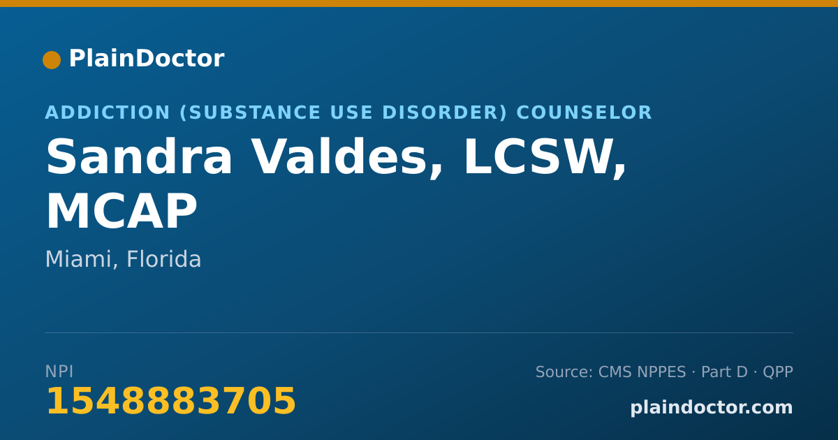 Shareable card for Sandra Valdes, LCSW, MCAP - Addiction (Substance Use Disorder) Counselor, Miami, FL