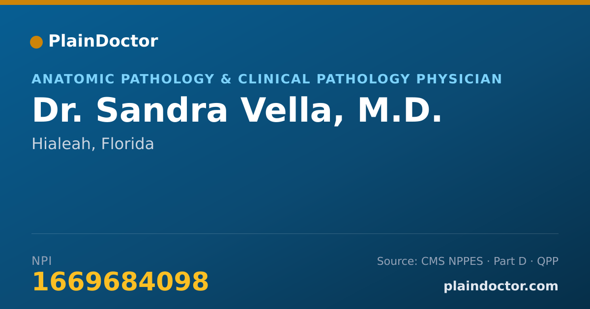 Shareable card for Sandra Vella, M.D. - Anatomic Pathology & Clinical Pathology Physician, Hialeah, FL
