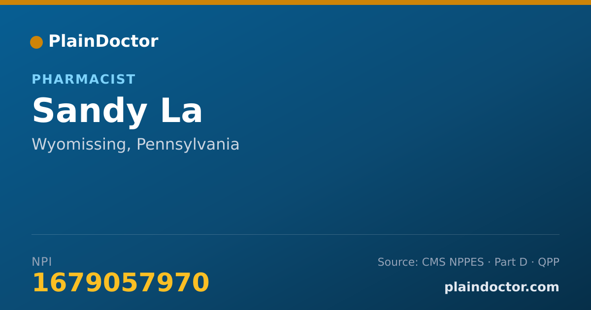 Shareable card for Sandy La - Pharmacist, Wyomissing, PA