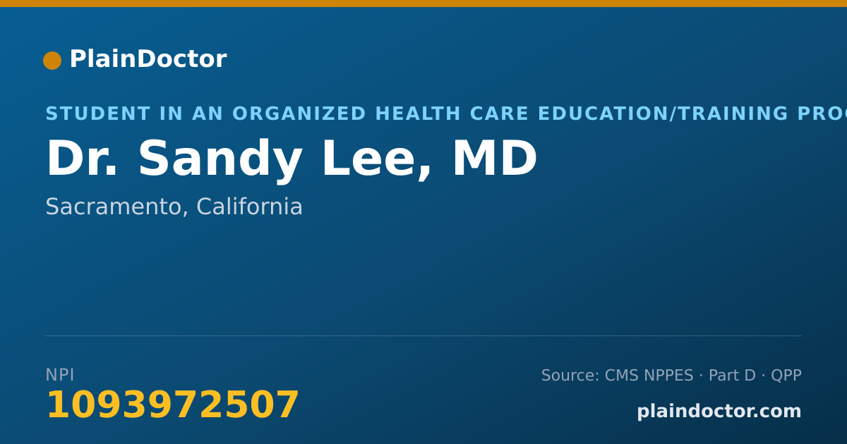 Shareable card for Sandy Lee, MD - Student in an Organized Health Care Education/Training Program, Sacramento, CA