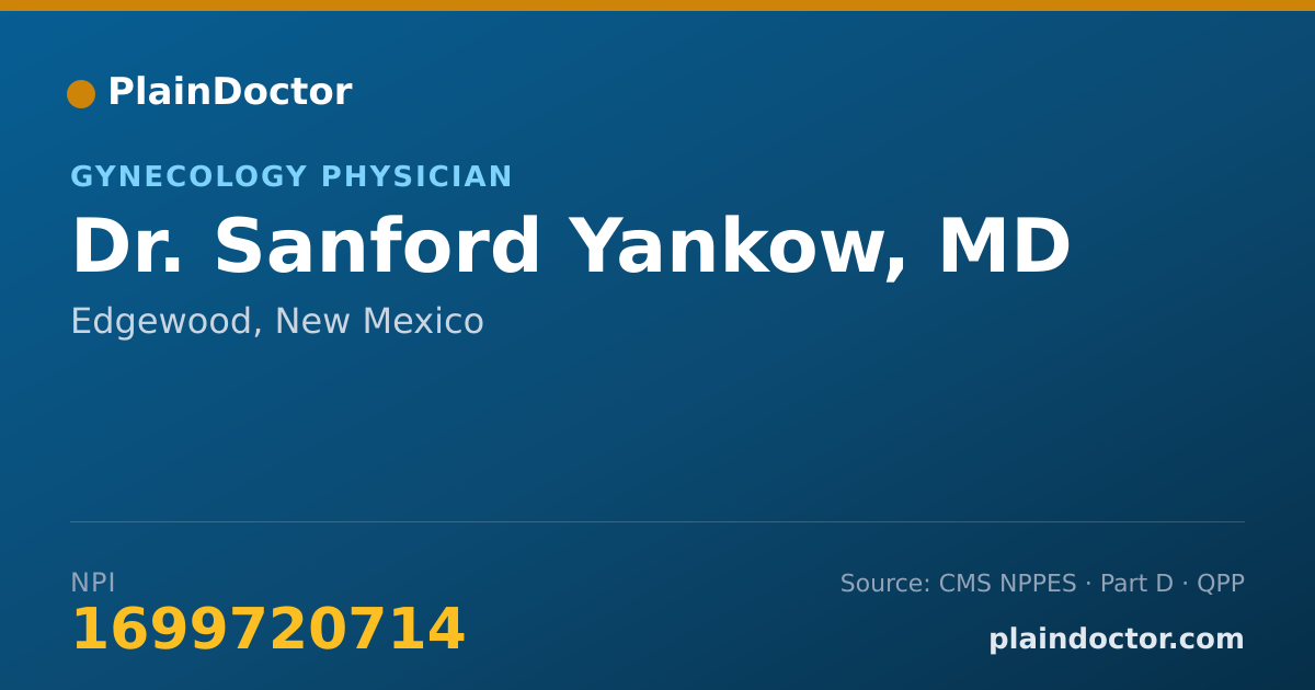 Shareable card for Sanford Yankow, MD - Gynecology Physician, Edgewood, NM
