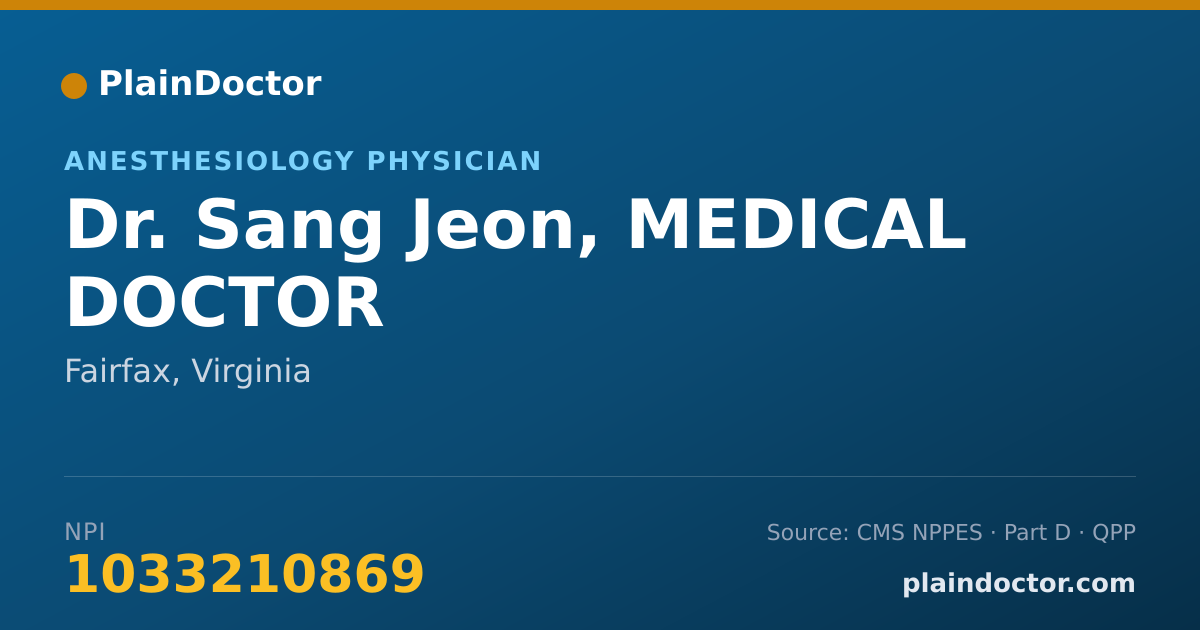 Shareable card for Sang Jeon, MEDICAL DOCTOR - Anesthesiology Physician, Fairfax, VA